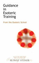 Guidance in Esoteric Training : From the Esoteric School-9781855840768