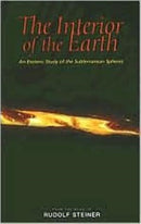 The Interior of the Earth : An Esoteric Study of the Subterranean Spheres-9781855841192