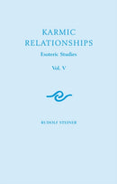 Karmic Relationships: Esoteric Studies