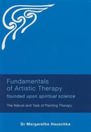Fundamentals of Artistic Therapy Founded upon Spiritual Science