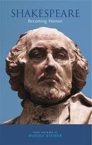 Shakespeare : Becoming Human-9781855845244