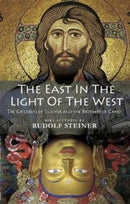 The East In Light Of The West : The Children of Lucifer and the Brothers of Christ-9781855845398