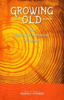 Growing Old : The Spiritual Dimensions of Ageing-9781855845626