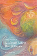 A Life with Colour : Gerard Wagner-9781855845954