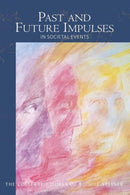Past and Future Impulses : in Societal Events-9781855846579