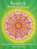 People & Permaculture : Designing personal, collective and planetary well-being-9781856230872
