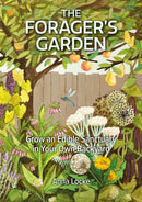 The Forager''s Garden