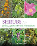 Shrubs for Gardens, Agroforestry and Permaculture-9781856233330