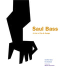 Saul Bass : A Life in Film & Design-9781856697521