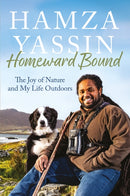 Homeward Bound : The joy of nature and my life outdoors-9781856755412