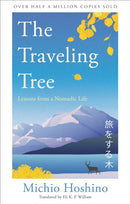 The Traveling Tree : The international bestseller from Japan-9781856755900