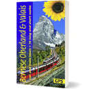 Bernese Oberland and Valais Sunflower Walking Guide : 75 long and short walks and 6 car tours-9781856915175