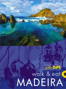 Madeira Walk & Eat Sunflower Guide : Walks, restaurants and recipes-9781856915236
