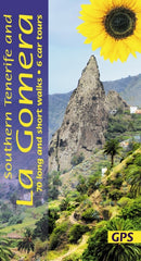 Southern Tenerife and La Gomera Sunflower Walking Guide : 70 long and short walks with detailed maps and GPS; 6 car tours with pull-out map-9781856915540