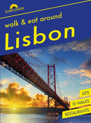 Lisbon Sunflower Walk and Eat Guide : Walks, Restaurants and Recipes | Covers Lisbon and surrounding area-9781856915663
