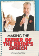 Making the Father of the Bride''s Speech