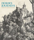 Durer's Journeys : Travels of a Renaissance Artist-9781857096675