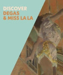 Discover Degas & Miss La La-9781857097146