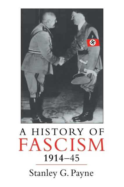 A History of Fascism, 1914-1945-9781857285956