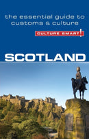 Scotland - Culture Smart! : The Essential Guide to Customs & Culture-9781857334920