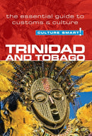 Trinidad & Tobago - Culture Smart! : The Essential Guide to Customs & Culture-9781857335439