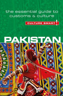 Pakistan - Culture Smart! : The Essential Guide to Customs & Culture-9781857336771