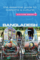 Bangladesh - Culture Smart! : The Essential Guide to Customs & Culture-9781857336955