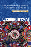 Uzbekistan - Culture Smart! : The Essential Guide to Customs & Culture-9781857338522