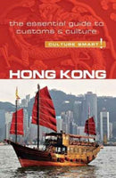 Hong Kong - Culture Smart! : The Essential Guide to Customs & Culture-9781857338690