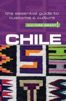 Chile - Culture Smart! : The Essential Guide to Customs & Culture-9781857338737