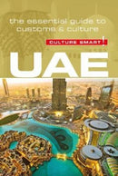 UAE - Culture Smart! : The Essential Guide to Customs & Culture-9781857338744