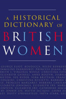 A Historical Dictionary of British Women-9781857432282
