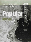 International Who''s Who in Classical Music/Popular Music 2004 Set