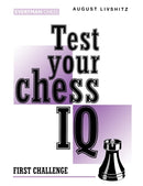 Test Your Chess IQ : First Challenge Bk. 1-9781857441390