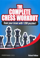 The Complete Chess Workout : Train Your Brain with 1200 Puzzles!-9781857445329