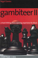 Gambiteer II : A Hard-hitting Chess Opening Repertoire for Black-9781857445367