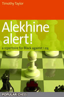 Alekhine Alert! : A Repertoire for Black Against 1 e4-9781857446234