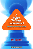 A Guide to Chess Improvement : The Best of Novice Nook-9781857446494