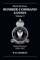 RAF Bomber Command Losses Volume 9 : Roll of Honour 1939-1947-9781857801958
