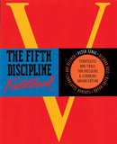 The Fifth Discipline Fieldbook : Strategies for Building a Learning Organization-9781857880601