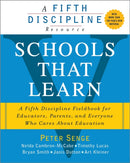Schools That Learn : A Fifth Discipline Fieldbook for Educators, Parents, and Everyone Who Cares About Education-9781857885941