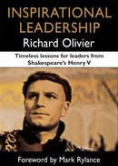 Inspirational Leadership : Timeless Lessons for Leaders from Shakespeare's Henry V-9781857886030