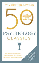 50 Psychology Classics : Your shortcut to the most important ideas on the mind, personality, and human nature-9781857886740