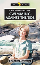 Joni Eareckson Tada: Swimming Against the Tide-9781857928334