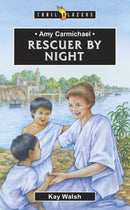 Amy Carmichael: Rescuer By Night-9781857929461