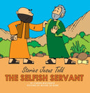 The Selfish Servant-9781857929850