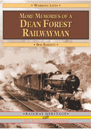 More Memories of a Dean Forest Railwayman (Working Lives)-9781857943085