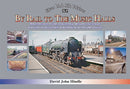 BY RAIL TO THE MUSIC HALLS : Recollections of the relationship between rail travel and trips to music halls and theatres across the country-9781857945416