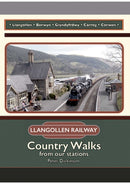 The Llangollen Railway : Country Walks from our stations-9781857945713