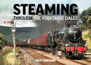 Steaming through the Yorkshire Dales-9781857946178